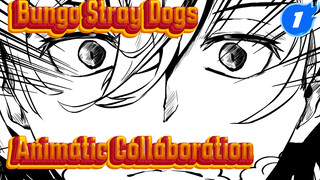 Nakahara Chuuya Animatic Collaboration Project 2020_1