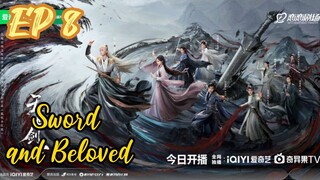 [ENG] EP 8 Sword and Beloved