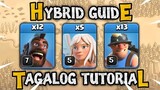 BEST TH11 STRATEGY | TIPS TO IMPROVE YOUR HYBRID ATTACK | HYBRID GUIDE TAGALOG TUTORIAL | COC
