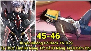 Tập 13| Xuyên Không  Có Hack | 16 Tuổi Ta Thức Tỉnh Kĩ Năng | Tất Cả Kĩ Năng Ta Bị Cấm Chú