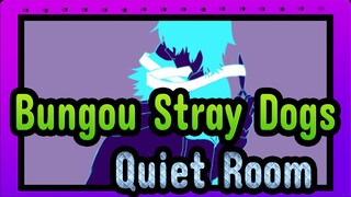 [Bungou Stray Dogs/Animatic] Poe&Ranpo - Quiet Room