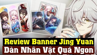 Review Banner Jing Yuan - Banner Quá Ngon Thời Điểm Hiện Tại