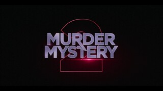 Murder Mystery 2023