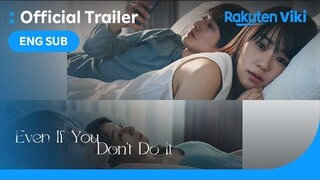 Even if You Don’t Do It | TRAILER | Mao, Eita Nagayama