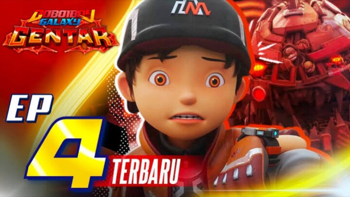 BOBOIBOY GALAXY GENTAR EPISODE 4 FULL MOVIE  FINAL