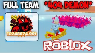 FULL TEAM NG NEW MYTHICAL PET *404 DEMON* Pet Simulator X