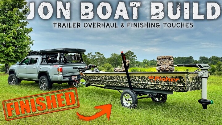 Building The ULTIMATE Jon Boat! Trailer Overhaul & Finishing Touches ✅