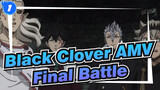 [Black Clover AMV / Epic] The Final Battle! Surpass the Limit_1