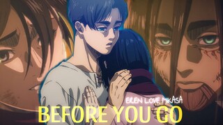 Ending Penuh air mata, Dari cinta Eremika🕊️🥀.. [AMV/Edit] - Before you go