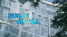 Susah Sinyal