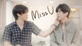 Miss U - Ost. Love Syndrome III เพลงประกอบซีรีส์ รักโคตรๆ โหดอย่างมึง 3