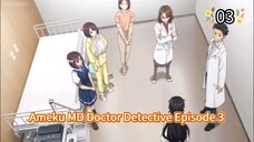 Ameku MD Doctor Detective Episode 3 ENG Dub