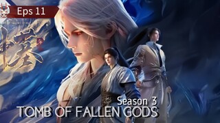 T0mbOfFallenG0ds S3 Eps 11 Sub Indo full