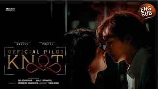 KNOT The series (2025) - OFFICIAL PILOT