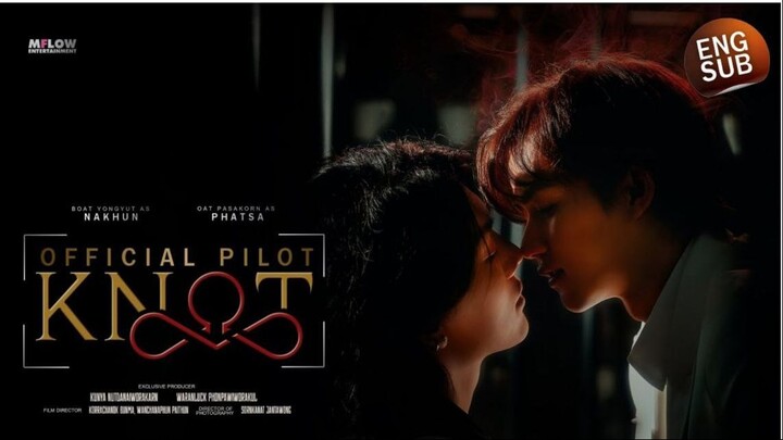 KNOT The series (2025) - OFFICIAL PILOT