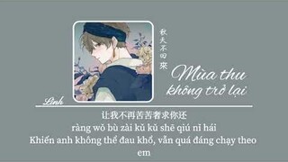 [Vietsub] Mùa Thu Không Trở Lại • Vương Trạch Khoa ♪ 秋天不回來 • 王澤科