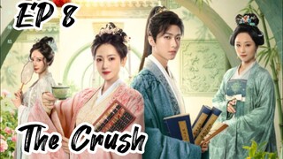 [ENG] EP 8 The Crush