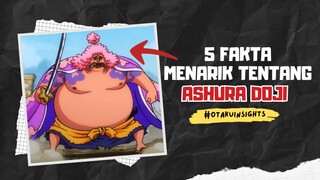 5 Fakta Menarik Tentang ASHURA DOJI