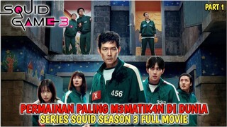 PERMAINAN PALING M3MATIK4N DIDUNIA | SQUID GAME SEASON 3 | ALUR CERITA FILM