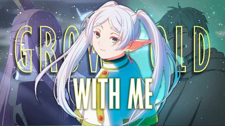Frieren： Beyond Journey's End [AMV] ｜ Will You Grow Old With Me