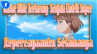 Daftar Sihir Terlarang: Senjata Listrik Super
Kepercayaanku Selamanya_1