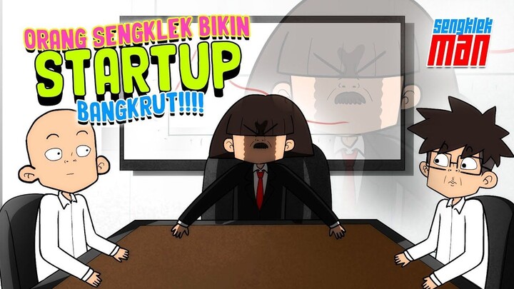 STARTUP JATUH BANGKRUT! KARENA ORANG SENGKLEK YANG KERJA- kartun lucu sengklekma