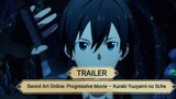 TRAILER  Sword Art Online: Progressive Movie – Kuraki Yuuyami no Scherzo
