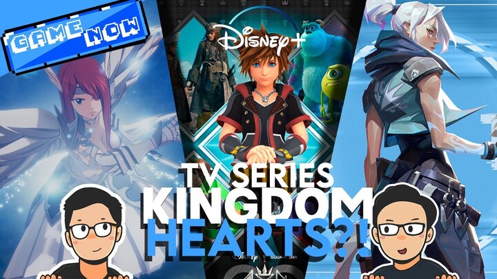 Kingdom Hearts TV Series, Valorant Rilis sampai Fairy Tail di Delay! | #GameNow