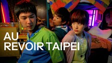 Au Revoir Taipei | RomCom | English Subtitle | Chinese Movie