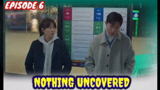 ENG/INDO] Nothing Uncovered||Episode 6||Preview||Kim Ha-neul ,Yeon Woo-jin,Jang Seung-jo