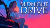 【GMV】 Midnight Drive