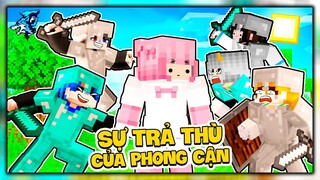 Minecraft nhưng Trò Chơi Sinh Tồn Tập 7: Siro và Phong Cận thành công Trả Thù Hội Chị Em