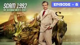 Scam 1992: The Harshad Mehta Story 2020 (Season 1) Hindi EPISODES - 8