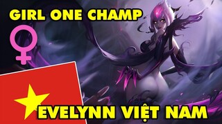 Cực phấn khích với GIRL ONE CHAMP EVELYNN LMHT VIỆT NAM  - Bay màu trong một nốt nhạc