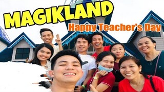 World Teacher's Day 2019 | Best Experience Ever! (MAGIKLAND)