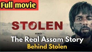 Stolen (2025) Full movie Hindi dub. The Real Assam story.
