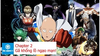 One punch man - Tập 2: Gã khổng lồ ngạo mạn!
