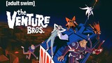 The Venture Bros. Radiant Is the Blood of the Baboon Heart - full movie- 2023 - link on description