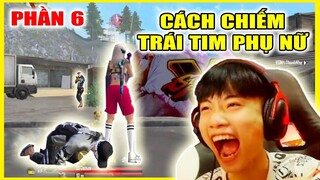 [Free Fire] Cách Cướp Lấy Trái Tim Phụ Nữ, Giáo án Phần 6