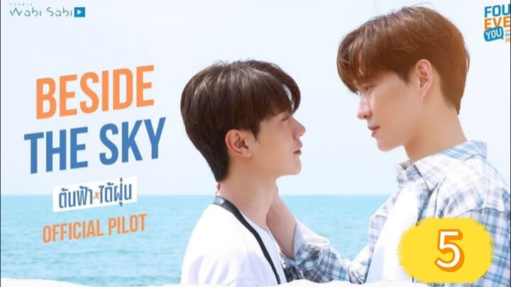 Fourever You part 2 Beside The Sky EP 5 Eng Sub