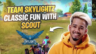 A SKYLIGHTZ GAMING VIDEO | TEAM SKYLIGHTZ CLASSIC GAMEPLAY WITH SCOUT | PUBG MOBILE