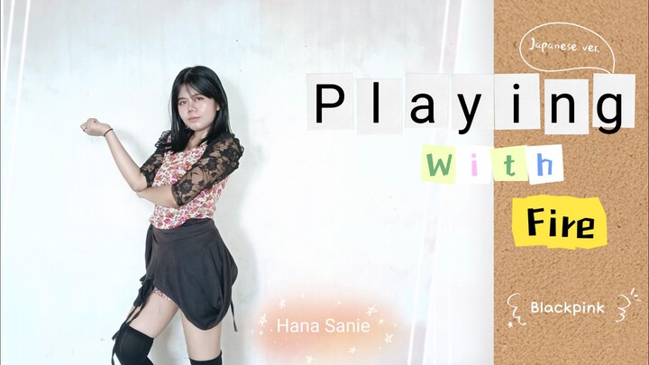 【Dance Cover】Blackpink「Playing With Fire」