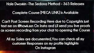 Hale Dwoskin  course -The Sedona Method - 365 Releases download