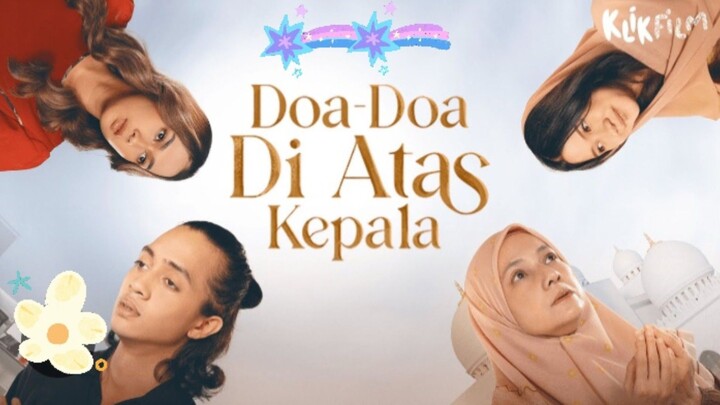Doa doa di atas kepala (2025) 🔥🔥