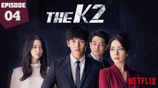 The K2 in Hindi | Episode-4 | Netflix_Hindi