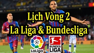 Lịch Thi Đấu Vòng 2 La Liga & Bundesliga - Bảng Xếp Hạng Mới Nhất