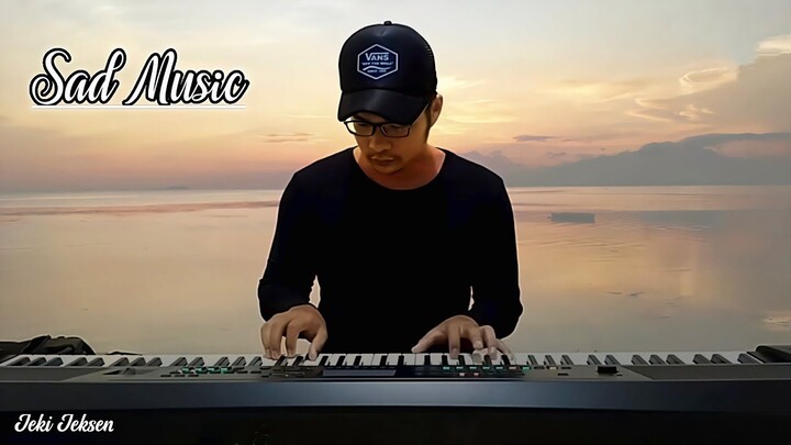 Sad Music - Jeki Jeksen (no copyright)