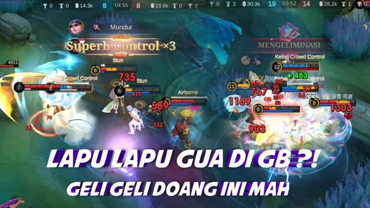 LAPU GUA KESENENGAN KALO DI GB BEGINI ! || HIGHLIGHT LAPU-LAPU - MLBB