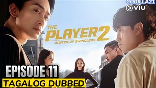 The Player 2  Master of Swindlers 2024 Episode 11 Tagalog