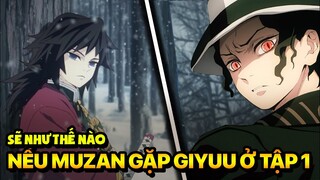 Sẽ Ra Sao Nếu Giyuu Gặp Muzan Ở Tập Một? | Manganime Giả Thuyết